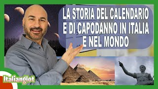 La storia del calendario e di capodanno  Podcast Italiano  Episodio 61 [upl. by Gillette]