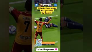 Best Goal ever in Ultimate clash soccer Game shortvideo ultimateclashsoccer ​⁠scorematchtv [upl. by Doreg]