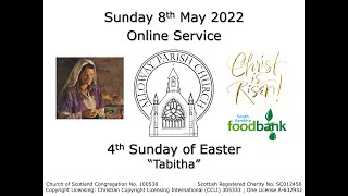 Alloway Parish Church Online Service  Sunday 8th May 2022 [upl. by Goldie]