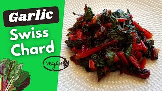 Easiest Garlic Swiss Chard Recipe 10min Vegan Dish  Zenful Cooking [upl. by Aerbma]