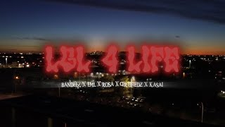 LGL 4 LIFE  FT BANDEEZ EML ROSA CERTIFIED Z amp KASAI [upl. by Mindi]