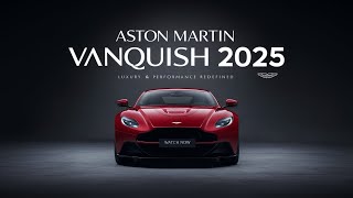 Aston Martin Vanquish Review 2025 The Ultimate Luxury Supercar [upl. by Eitsirk]