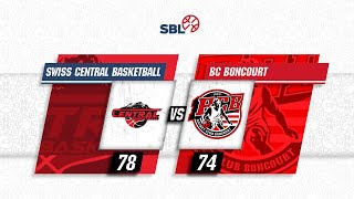 Swiss Central Basketball vs BC Boncourt  Game Highlights [upl. by Rimaj]