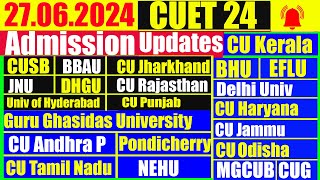 27 06 2024 Latest Updates CUET2024  Admission Counselling Hostel AllotmentAdmission Cancellation [upl. by Morrissey]