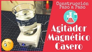 CÓMO CONSTRUIR UN AGITADOR MAGNÉTICO  LABORATORIO DE QUÍMICA  DIY [upl. by Azral724]