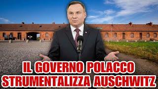 Il governo polacco strumentalizza Auschwitz [upl. by Filberto404]