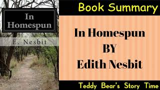 In Homespun by Edith Nesbit Detailed Book Summary amp Analysis [upl. by Cod677]