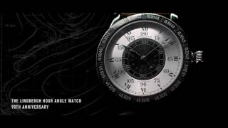 The Lindbergh Hour Angle watch 90th Anniversary [upl. by Iran93]