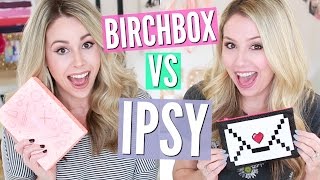 Unboxing BIRCHBOX vs IPSY  February  eleventhgorgeous [upl. by Dagall624]