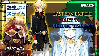 Eastern empire react to Rimuru Tempest [upl. by Senaj]