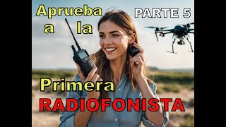 Curso Radiofonista Drones 2024  Temario Completo  PARTE 5 [upl. by Duthie446]