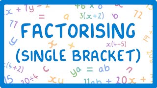 GCSE Maths  How to Factorise an Expression into a Bracket 38 [upl. by Ahsika914]