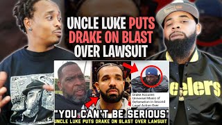 Uncle Luke Puts Drake On BLAST Over Lawsuit After Accusing Kendrick Lamar Of Using Bots REACT [upl. by Mccahill]