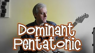 Introducing the Dominant Pentatonic Scale  Pentatonic Scales  SixStringsAttachedTV [upl. by Sherrill]