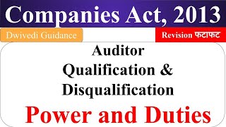 Auditor Qualification and Disqualification Power and Duties of Auditor Companies Act 2013 mba bba [upl. by Cal]