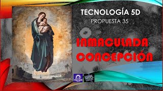 TECNOLOGÍA 5D  INMACULADA CONCEPCIÓN  JULIO ARCHET [upl. by Amelita345]