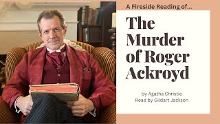 Chapter 17  quotThe Murder of Roger Ackroydquot by Agatha Christie Read by Gildart Jackson [upl. by Aliehs]