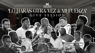 Revelacion Maranatha  Lo Haras Otra Vez y Mi Fuerza Live Session [upl. by Flan]