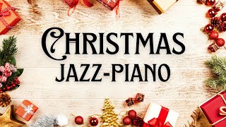 Navidad con Piano y Jazz 🎹✨ La Mejor Playlist Navideña a 432 Hz para tu Hogar [upl. by Sabian41]