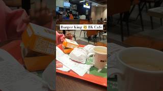 Burger King 🤴  BK Cafe 😋  Siliguri City Center shorts youtubeshorts trending food short song [upl. by Anirbus503]