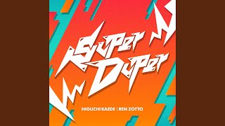 SUPER DUPER [upl. by Rohn]