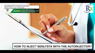 How To Inject Benlysta With The Autoinjector [upl. by Elleoj]