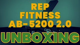 Rep Fitness AB5200 20 Unboxing [upl. by Harvie]