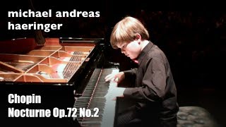 Chopin Nocturne Op72 no1 Michael Andreas Haeringer [upl. by Yzzik]