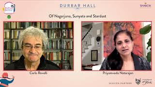 Of Nagarjuna Sunyata and Stardust Carlo Rovelli amp Priyamvada Natarajan [upl. by Tlok]