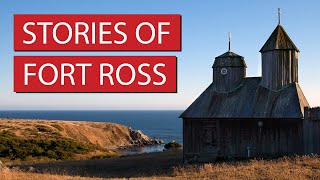 Fort Ross and the RussianAmerican Company [upl. by Corey]