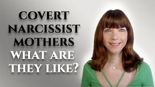 Covert narcissistic mothers  What are they like [upl. by Oeht2]