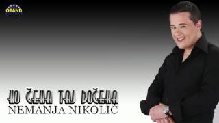 Nemanja Nikolic  Ko ceka taj doceka  Audio 2012 [upl. by Ahsinod]