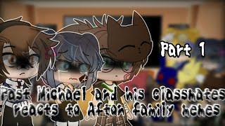 Michael and his classmates reacts to Afton family memesPart 1RusEng [upl. by Shepperd]