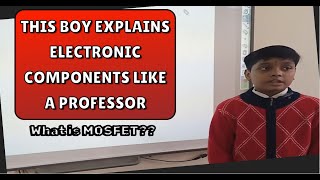 Understand Metal Oxide Silicon Field Effect Transistors MOSFET By Utkarsh [upl. by Auric]