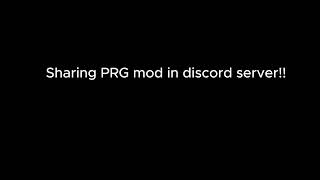 Sharing PRG mod in discord server [upl. by Yrekcaz]