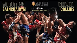 Rebellion Muaythai 27 Chadd Collins vs Yodiq PK Saenchaigym WBC MUAYTHAI WORLD TITLE [upl. by Eilahtan]