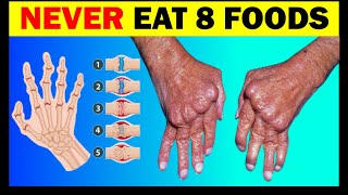 Arthritis Warning NEVER Eat These 8 Foods [upl. by Aredna]