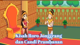 Kisah Roro Jonggrang dan Candi Prambanan [upl. by Gisela]