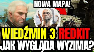 JAK WYGLĄDA NOWA MAPA W WIEDŹMINIE  WIEDŹMIN 3 WYZIMA CD PROJEKT RED REDKIT [upl. by Apeed107]