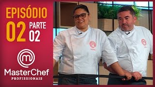 MASTERCHEF PROFISSIONAIS 11102016  PARTE 2  EP 2  TEMP 01 [upl. by Yroggerg]