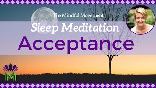 Accept Yourself and Release Resistance Sleep Meditation with Delta Waves  Mindful Movement [upl. by Annaiviv]