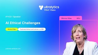 YOLO VISION 2023  AI Ethical Challenges [upl. by Tuhn396]