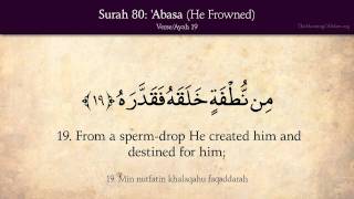 Quran 80 Surat Abasa He Frowned Arabic and English translation HD [upl. by Twum]