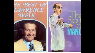 Lawrence Welk amp Henry ManciniOrchestra Series [upl. by Brigham802]