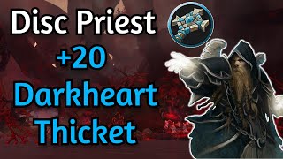 Disc Priest 20 Darkheart Thicket [upl. by Abbye]