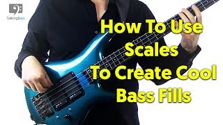 Easiest Way To Create Bass Fills With Scales [upl. by Mastat]