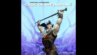 Elric Of Melnibone Part 1Feat Michael Moorcock  Audiobook [upl. by Mungo627]