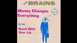 The Brains  Money Changes Everything 1978 Full Single [upl. by Imogen758]