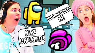 NAZ CHEATED WHEN MAMA PLAYS AMONG US she got in trouble Gaming w The Norris Nuts [upl. by Tilly907]