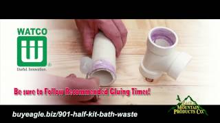 Watco Schedule 40  Model 901 Series Half Kit Bath Waste Installation [upl. by Eceela]